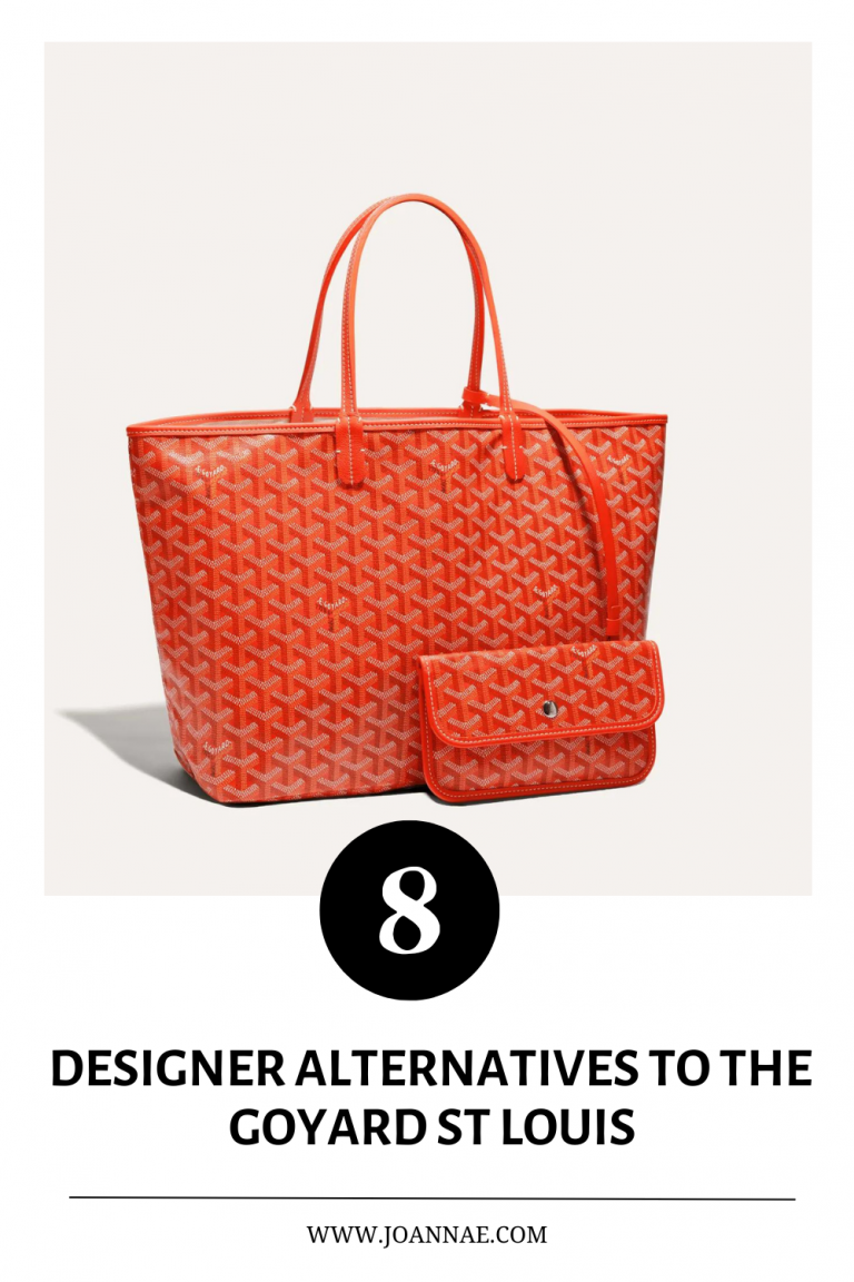 8 Designer Alternatives to The Goyard St Louis Tote - JoAnna E